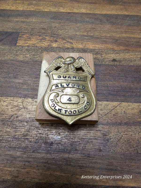 Obsolete Original Guard Badge from ALVORD POLK TOOL Co. MILLERSBURG PA