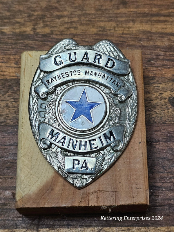 Obsolete Raybestos  Manhattan Guard Badge Manhiem Pa Employee